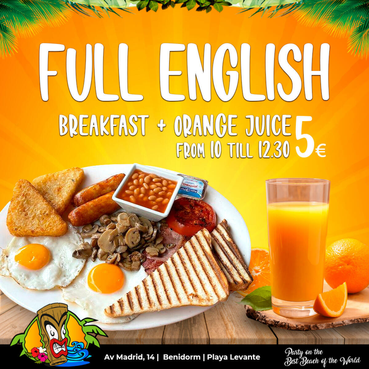 Desayuno inglés en Tiki Beach